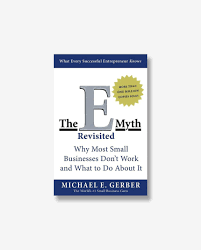 Mengapa Banyak Bisnis Kecil Gagal Menurut Buku The E-Myth Revisited